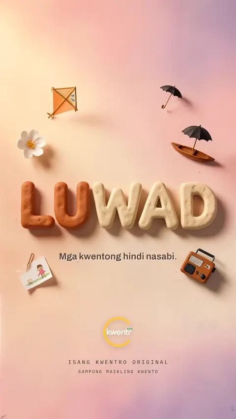 LUWAD poster — Filipino drama reel